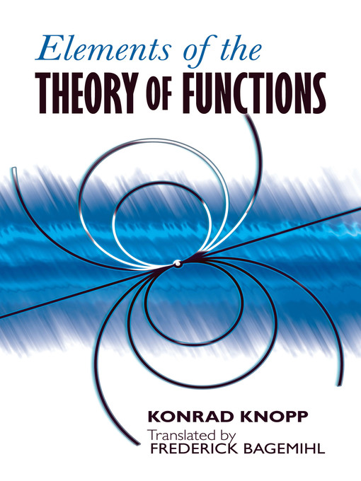 Title details for Elements of the Theory of Functions by Konrad Knopp - Available